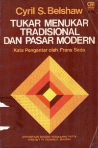 Tukar Menukar Tradisional dan Pasar Modern