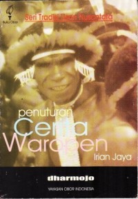 Seri Tradisi Lisan Nusantara: Penuturan Cerita Waropen Irian Jaya
