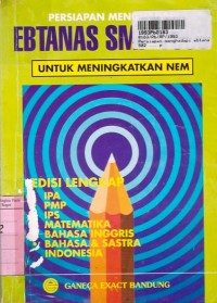 Persiapan Menghadapi Ebtanas SMP 1993: untuk Meningkatkan NEM