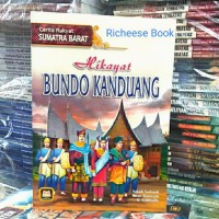 Cerita Rakyat Sumatra Barat: Hikayat Bundo Kanduang