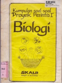 Kumpulan Soal-soal Proyek Perintis Biologi [Jilid 1]