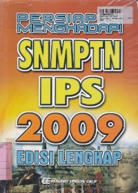 Persiapan Menghadapi SNMPTN IPS th. 2009 [Edisi Lengkap]