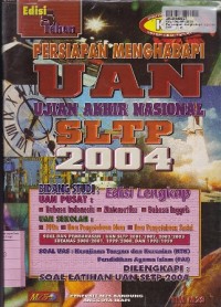 Persiapan Menghadapi Ujian Akhir Nasional   SLTP th. 2004 [Soal & Latihan - Edisi 5 Tahun]