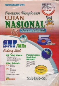 Persiapan Menghadapi Ujian Nasional & Ujian Sekolah SMP/MTs th. 2002 - 2006