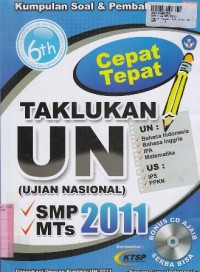 Kumpulan Soal & Pembahasan Cepat Tepat Taklukan UN: untuk SMP/MTs