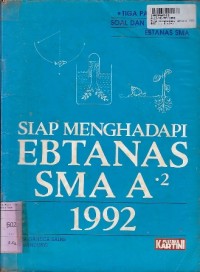 Siap Menghadapi Ebtanas SMA - A2 th. 1992