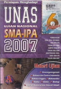 Persiapan Menghadapi Ujian Nasional SMA Program Studi IPA th.2001/2002 - 2005/2006