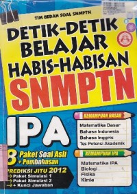 Detik-detik Belajar Habis - Habisan SNMPTN IPA [8 Paket Soal Asli+pembahasan]