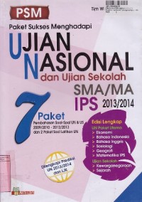 Paket Suskes Menghadapi Ujian NAsional & Ujian Sekolah SMA/MA IPS th. 2013/2014 [Edisi 7 Paket]