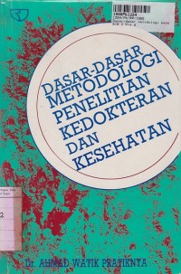 Dasar-dasar Metodologi Penelitian Kedokteran dan Kesehatan