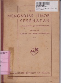 Pemimpin: Mengadjar Ilmoe Kesehatan