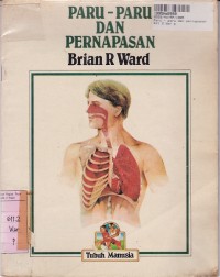 Tubuh Manusia: Paru-paru & Pernapasan