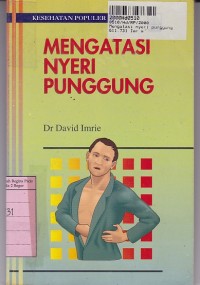 Kesehatan Populer: Mengatasi Nyeri Punggung