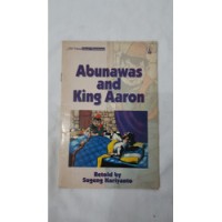 Abunawas and King Aaron=Tell Tales about Abunawas