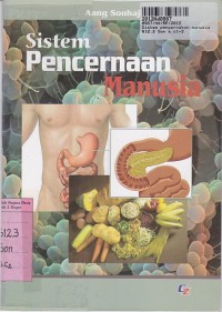 Anatomi Tubuh Manusia: Sistem Pencernaan Manusia