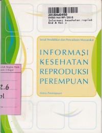 Informasi Kesehatan Reproduksi Perempuan