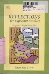 Pustaka Familia: Reflections for Expectant Mothers: Inspirasi Bagi Calon Ibu