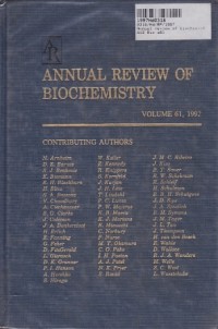 Annual Review of Biochemistry [Vol. 61 - 1992]