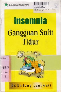 Insomnia: Gangguan Sulit Tidur