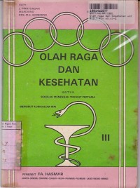 Olah Raga dan Kesehatan : Untuk Sekolah Menengah Tingkat Pertama