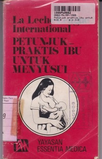 Petunjuk Praktis Ibu untuk Menyusui