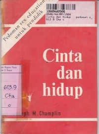 Cinta dan Hidup [Buku Pgangan untuk Memberi Sex Education]