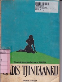 Gadis Tjintaanku: Surat Menjurat Pribadi Antara Dua Orang Afrika Dengan Pendeta Mereka