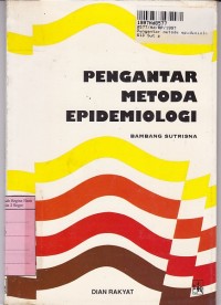 Pengantar Metoda Epidemiologi