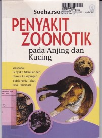 Penyakit Zoonotik: Pada Anjing dan Kucing