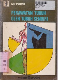 Perawatan Tubuh oleh Tubuh Sendiri