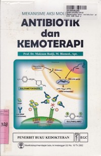 Mekanisme Aksi Molekuler: Antibiotik dan Kemoterapi