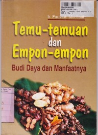 Temu-temuan dan Empon-empon: Budidaya dan Manfaatnya