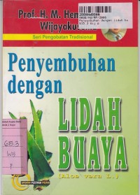 Penyembuhan dengan Lidah Buaya [Aloe Vera/L]