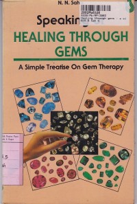 Healing Through Gems: a Simple Treatise on Gem Therapy