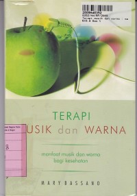 Terapi Musik dan Warna: Manfaat Musik dan Warna Bagi Kesehatan