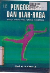 Pengobatan dan Olah Raga [Bunga Rampai Para Penulis Terkemuka]