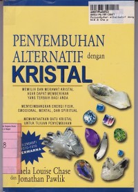 Penyembuhan Alternatif dengan Batu Kristal