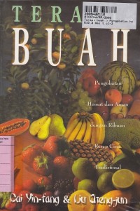 Terapi Buah: Pengobatan Hemat dan Aman dengan Ribuan Resep Cina Tradisional