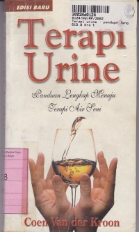 Terapi Urine: Panduan Lengkap Menuju Terapi Air Seni