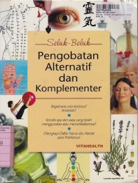 Seluk Beluk Pengobatan Alternatif dan Komplementer