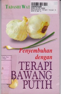 Penyembuhan dengan Terapi Bawang Putih