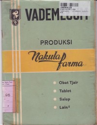 Vademecum [Obat Tjair, Tablet, Salep, Lain-lain= Produksi Nakula Farma]
