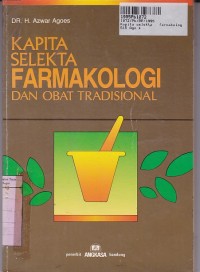 Kapita Selekta: Farmakologi dan Obat Tradisional