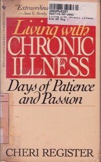 Living With Chronic Illness: Days of Patience and Passion