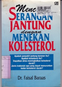 Mencegah Serangan Jantung Dengan Menekan Kolesterol