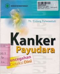 Kanker Payudara: Pencegahan dan Deteksi Diri