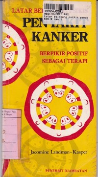 Latar Belakang Psikis Penyakit Kanker: Berpikir Positif Sebagai Terapi