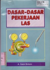 Dasar-dasar Pekerjaan Las