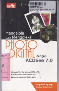 Trik Cepat Mengelola dan Mengoleksi Foto Digital Dengan ACOSEE.7.0