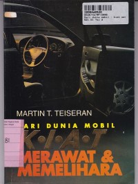 Dari Dunia Mobil: Kiat Merawat dan Memelihara